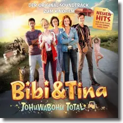 Cover: Original Soundtrack - Bibi & Tina - Tohuwabohu total