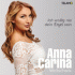 Cover: Anna-Carina Woitschack - Ich wollte nie dein Engel sein