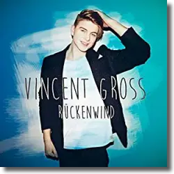 Cover: Vincent Gross - Rückenwind