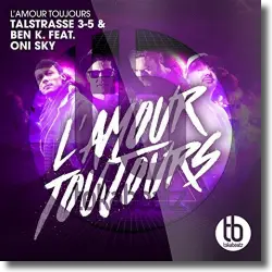 Cover: Talstrasse 3-5 & Ben K. feat. Oni Sky - L'amour Toujours