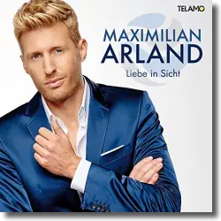 Cover: Maximilian Arland - Liebe in Sicht