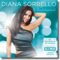 Cover: Diana Sorbello - So verführerisch