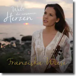 Cover: Franziska Wiese - Welt der einsamen Herzen