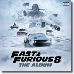 Cover: Original Soundtrack - Fast & Furious 8: The Album