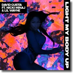 Cover: David Guetta feat. Nicki Minaj & Lil Wayne - Light My Body Up