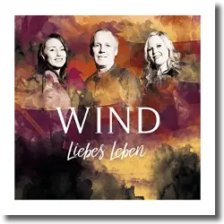 Cover: Wind - Liebes Leben