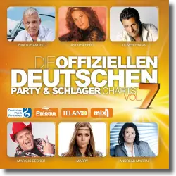 Cover: Various Artists - Die offiziellen Deutschen Party & Schlager Charts Vol. 7