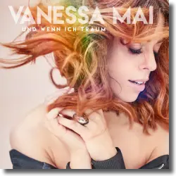 Cover: Vanessa Mai - Und wenn ich träum