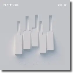 Cover: Pentatonix - PTX  Vol. IV - Classics