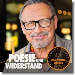Cover: Konstantin Wecker - Poesie und Widerstand