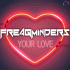 Freaqminders – Your Love