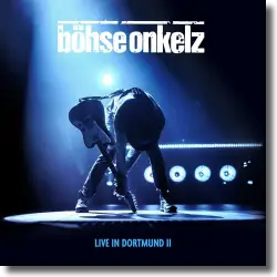 Cover: Böhse Onkelz - Live in Dortmund II