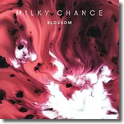 Cover: Milky Chance - Blossom