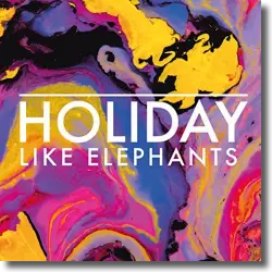 Cover: Like Elephants - Holiday