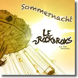 Cover: Le Rock & RoxS feat. Jimi Weissleder - Sommernacht