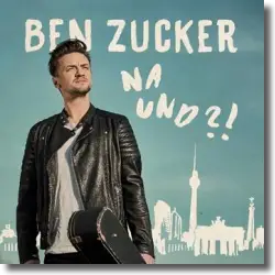 Cover: Ben Zucker - Na und?!