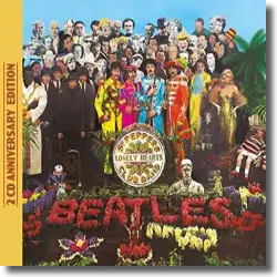 Cover: The Beatles - Sgt. Pepper's Lonely Hearts Club Band (Anniversary Edition)