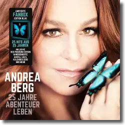 Cover: Andrea Berg - 25 Jahre Abenteuer Leben