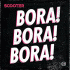 Cover: Scooter - Bora! Bora! Bora!