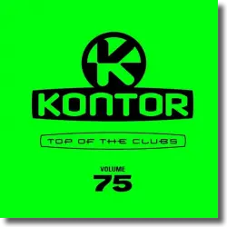 Cover: Various Artists - Kontor Top Of The Clubs Vol. 75
