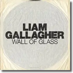 Cover: Liam Gallagher - Wall Of Glass