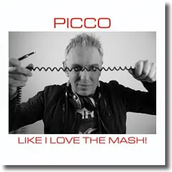 Cover: Picco - Like I Love The Mash
