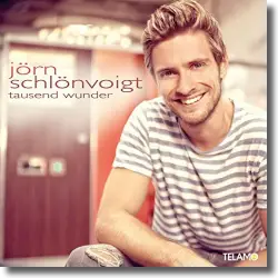 Cover: Jörn Schlönvoigt - Tausend Wunder