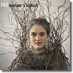 Cover: Fré - Nature's Songs