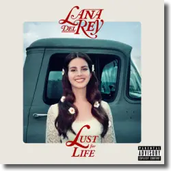 Cover: Lana Del Rey - Lust For Life