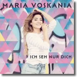 Cover: Maria Voskania - Ich seh nur dich