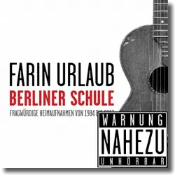 Cover: Farin Urlaub - Berliner Schule