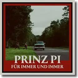 Cover: Prinz Pi - Für immer und immer