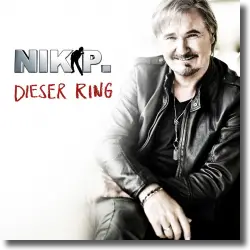 Cover: Nik P. - Dieser Ring