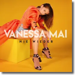 Cover: Vanessa Mai - Nie wieder