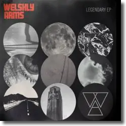 Cover: Welshly Arms - Legendary EP