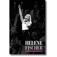 Cover: Helene Fischer - Das Konzert aus dem Kesselhaus