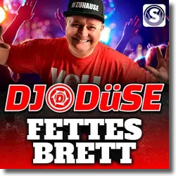 Cover: DJ Düse - Fettes Brett