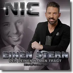 Cover: Nic - Einen Stern, der Deinen Namen trägt (Neuaufnahme 2017)