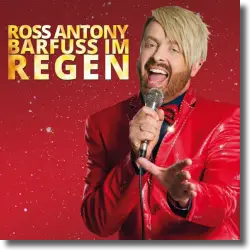 Cover: Ross Antony - Barfuß im Regen