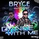 Bryce feat. Carlprit – Dance With Me