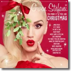 Cover: Gwen Stefani - You Make It Feel Like Christmas