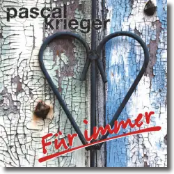 Cover: Pascal Krieger - Für immer