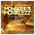 Monroe & Moralezz feat. Robbie Wulfsohn – Tallest Man On Earth