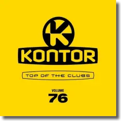 Cover: Various Artists - Kontor Top Of The Clubs Vol. 76