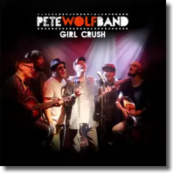 Cover: Pete Wolf Band - Girl Crush