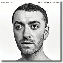 Cover: Sam Smith - The Thrill Of It All