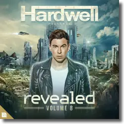 Cover: Various Artists - Hardwell presents Revealed Vol. 8