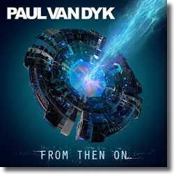 Cover: Paul van Dyk - From Then On