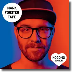 Cover: Mark Forster - TAPE (Kogong Edition)