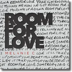 Cover: Melanie C - Room For Love